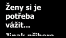 Vhodný citát k MDŽ: Ženy si je potřeba vážit, jinak…