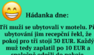 Hádanka dne: 3 muži se ubytovali v motelu