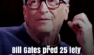 15 vizí Billa Gatese, které se před 25 lety zdály šílené – dnes nám mění život