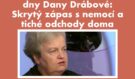 Česko v slzách: Poslední dny Dany Drábové: Skrytý zápas s nemocí a tiché odchody doma
