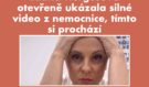 Laďka Něrgešová otevřeně ukázala silné video z nemocnice, tímto si prochází