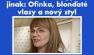 Marta Jandová vypadá jinak: Ofinka, blonďaté vlasy a nový styl