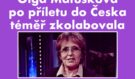 Olga Matušková po příletu do Česka téměř zkolabovala