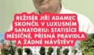 Režisér Jiří Adamec se nachází v luxusním sanatoriu s přísnými pravidly