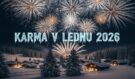 Karma v lednu 2026: Osudové zúčtování začíná! Tato 3 znamení čeká štěstí, které přichází jednou za život