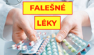 Varování pro Česko: Padělané léky plné jedů na krysy a cementu zaplavují internet. Jak se bránit?